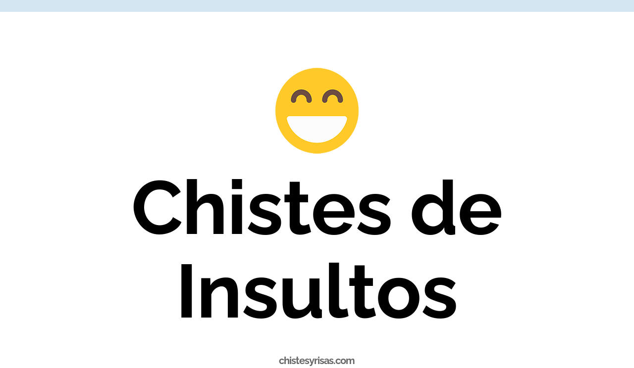 chistes de insultos