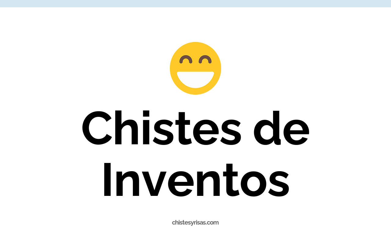 chistes de inventos