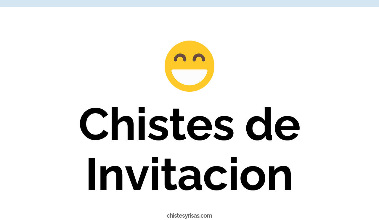 chistes de invitación