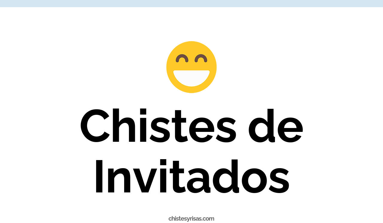 chistes de invitados