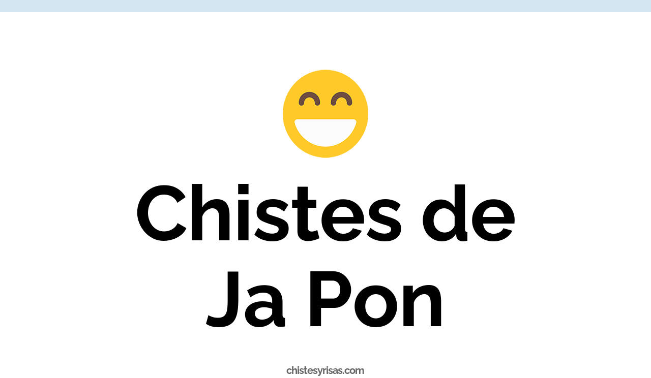 chistes de ja pon