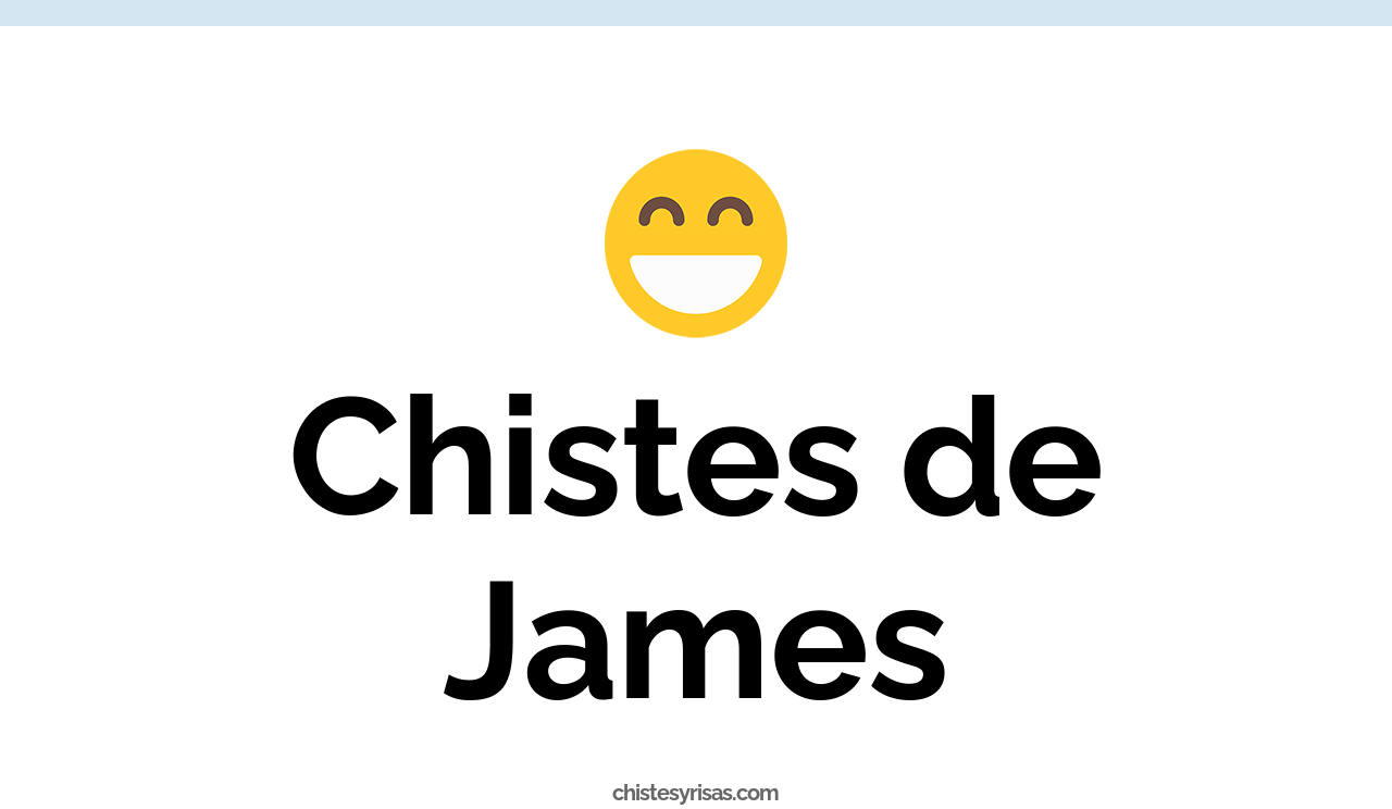 chistes de james