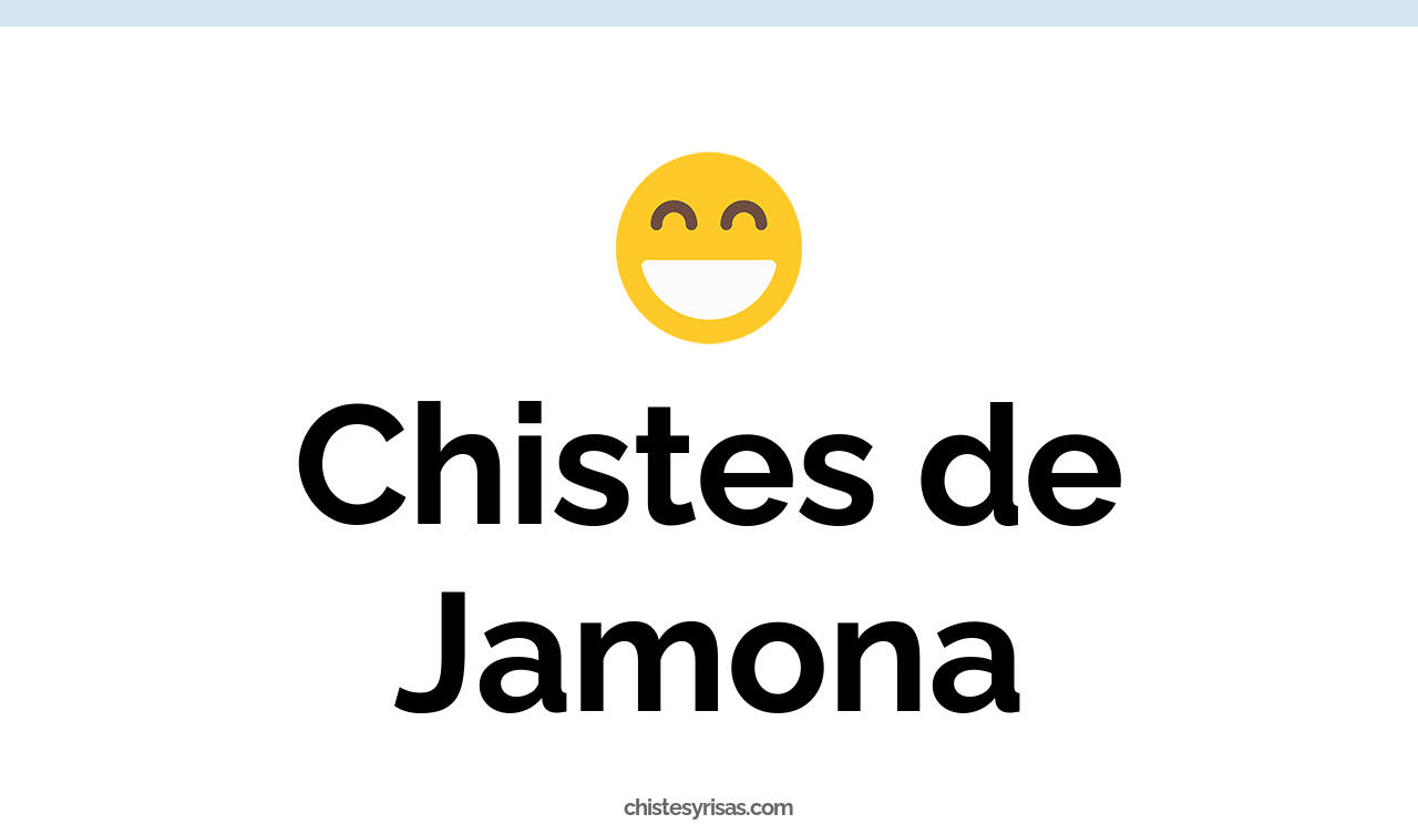 chistes de jamona
