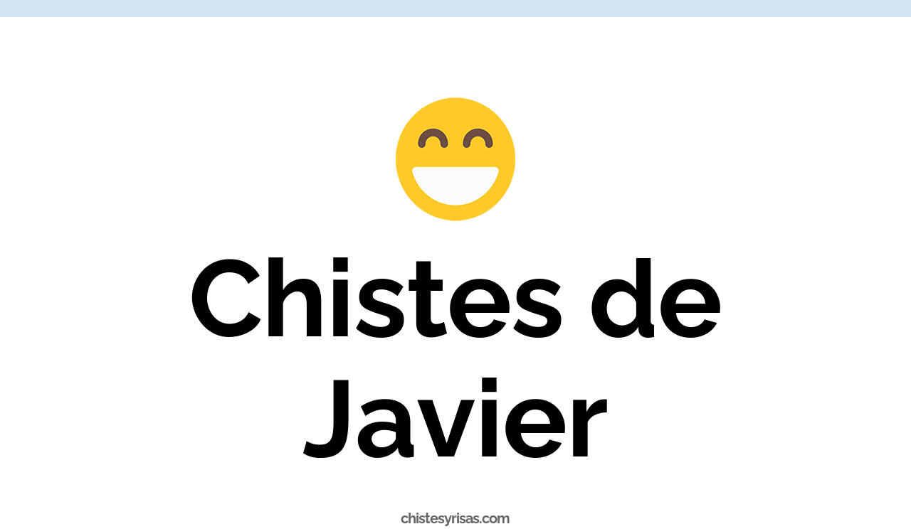 chistes de javier