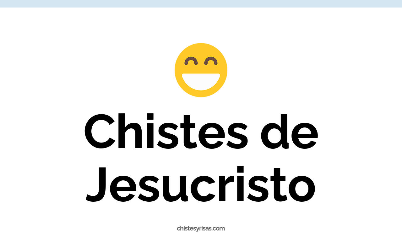 chistes de jesucristo