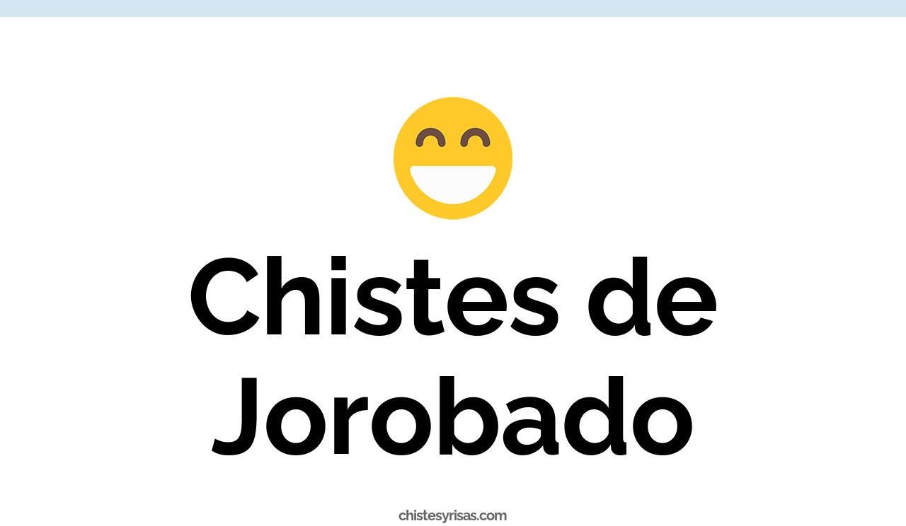 chistes de jorobado