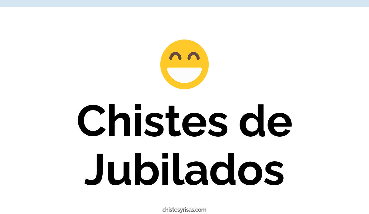 chistes de jubilados