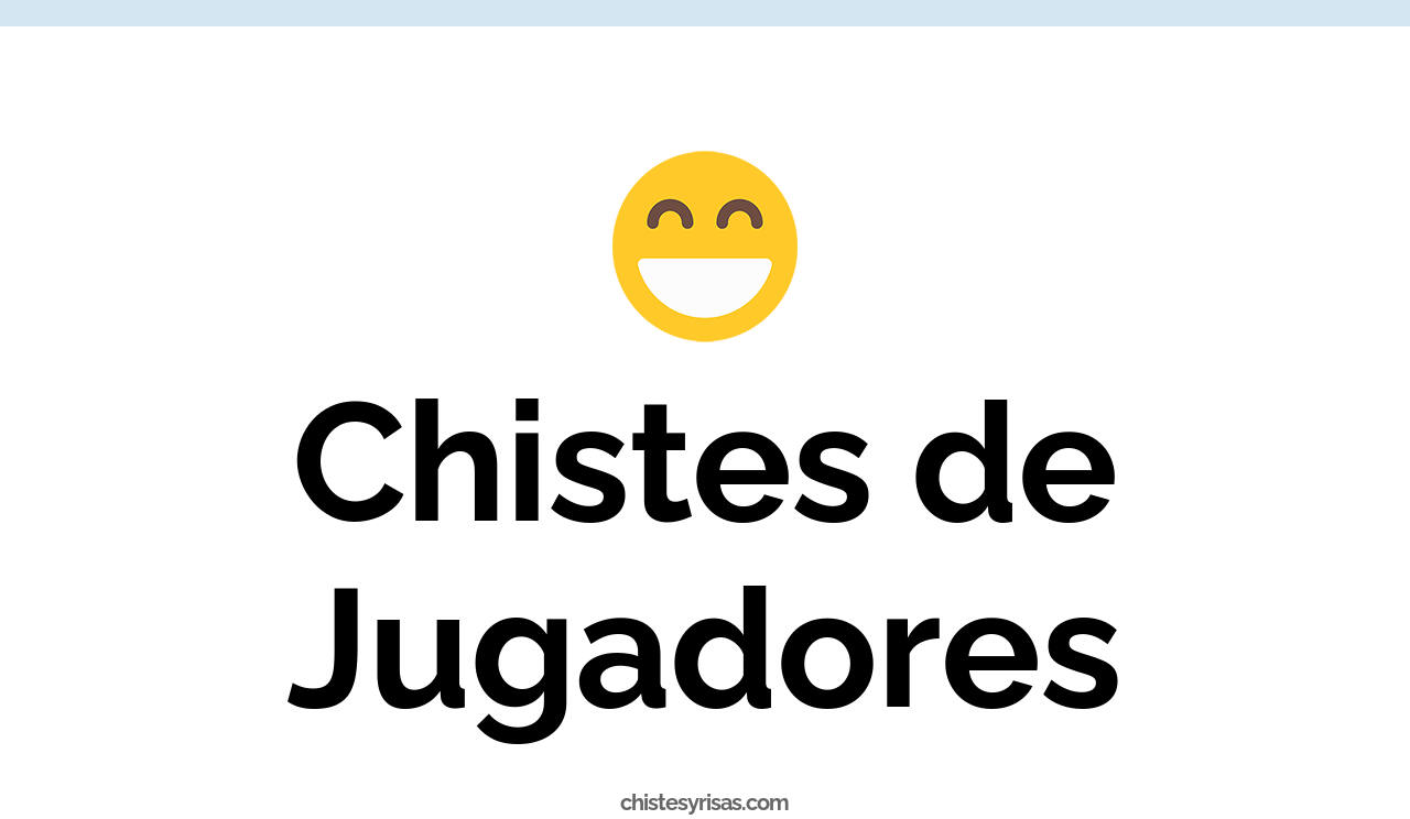 chistes de jugadores