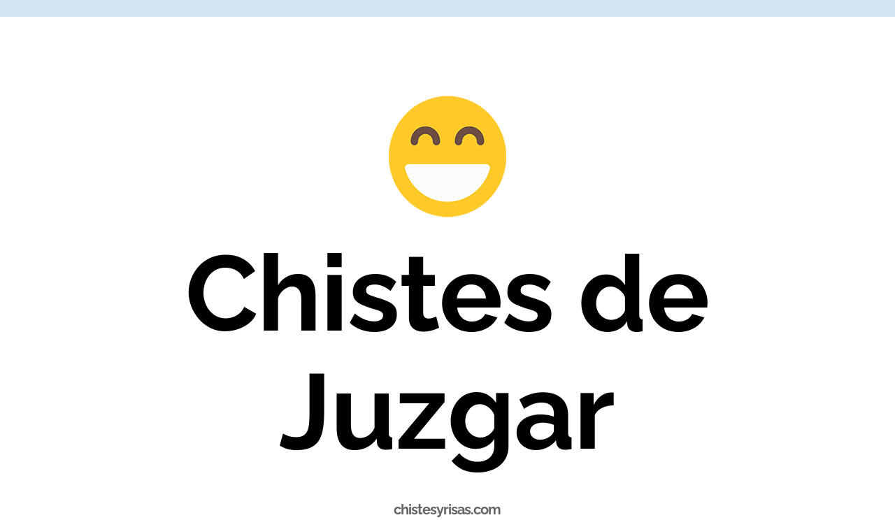 chistes de juzgar