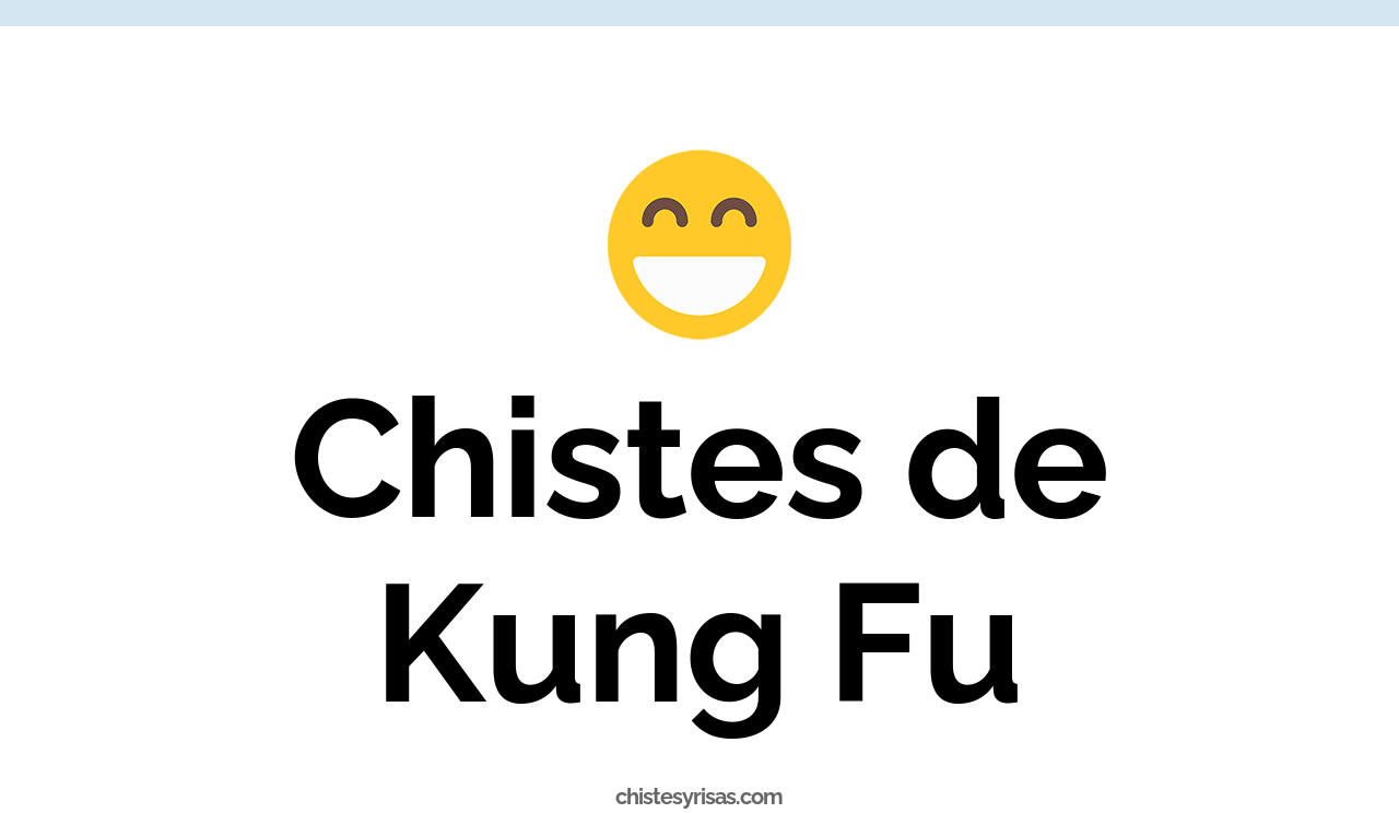 chistes de kung fu