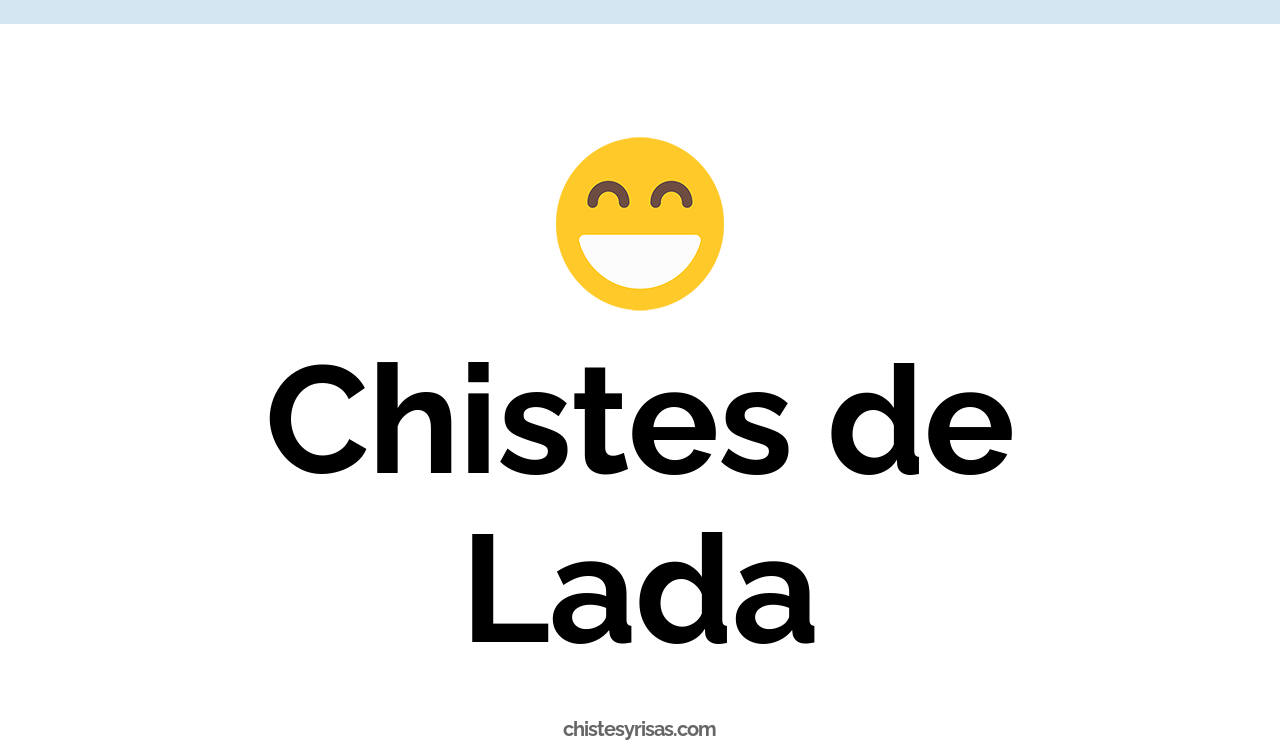chistes de lada