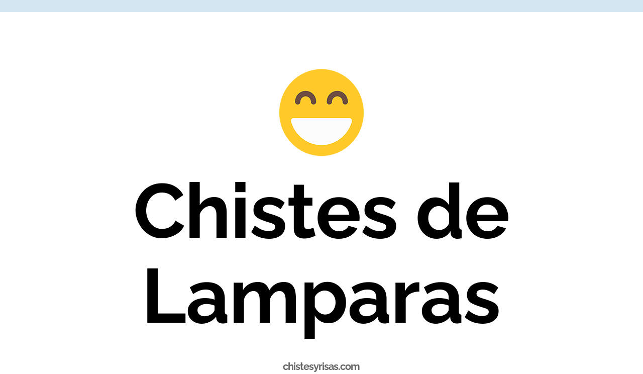 chistes de lámparas