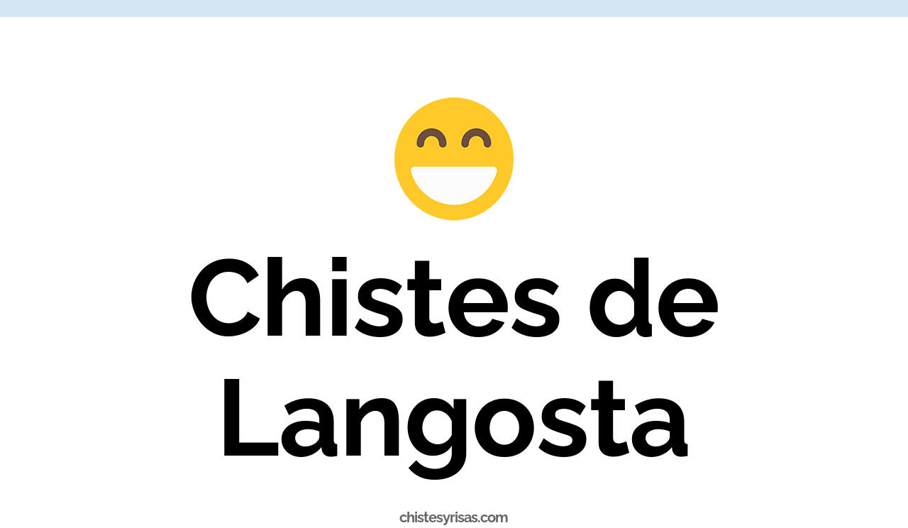 chistes de langosta