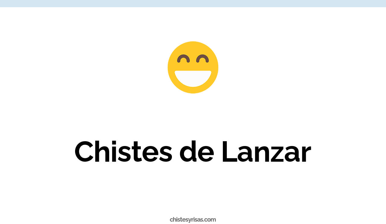 chistes de lanzar