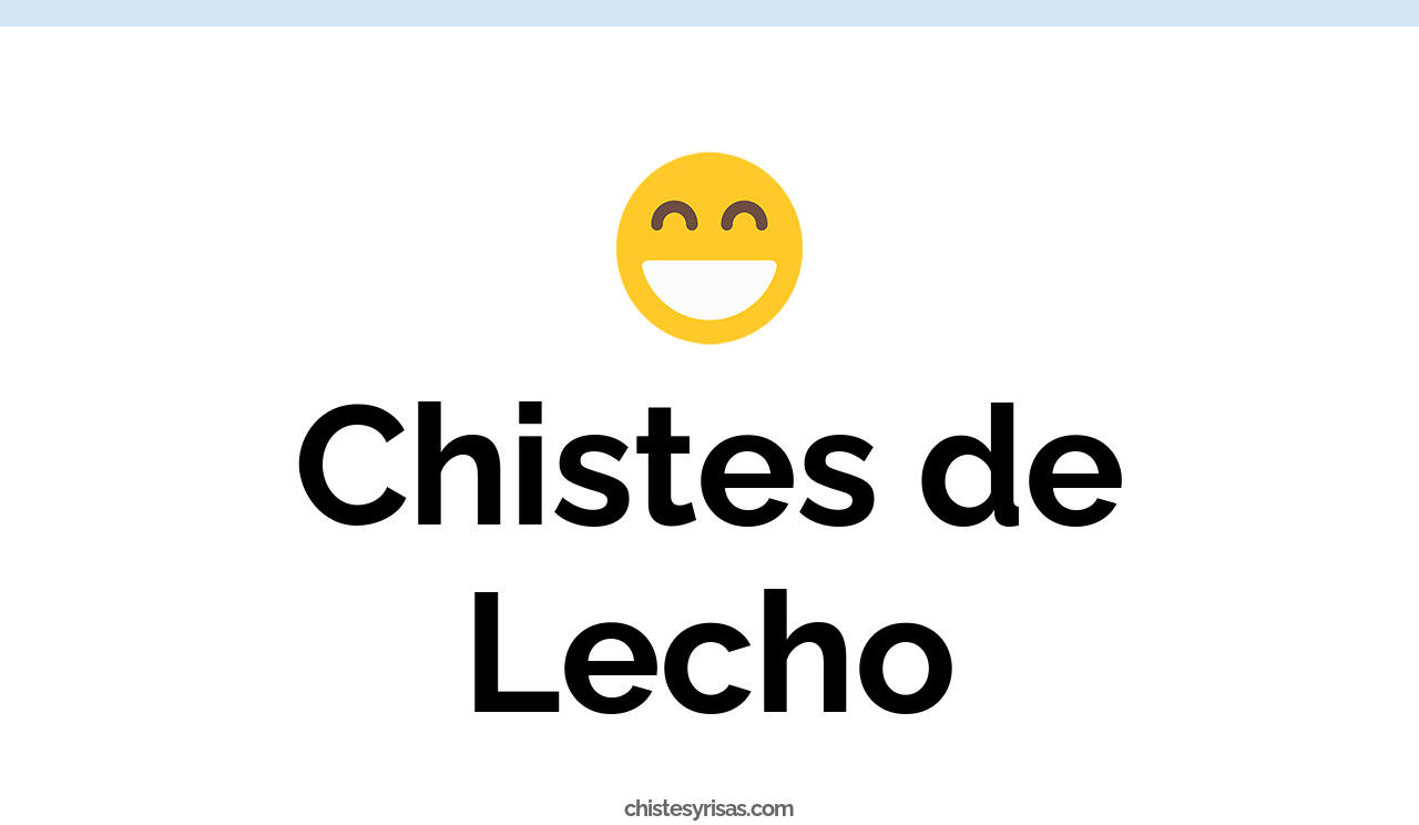 chistes de lecho