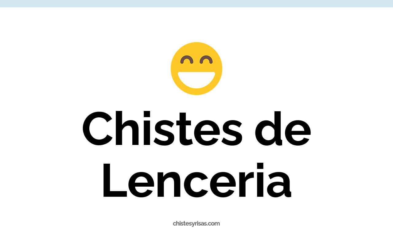 chistes de lencería