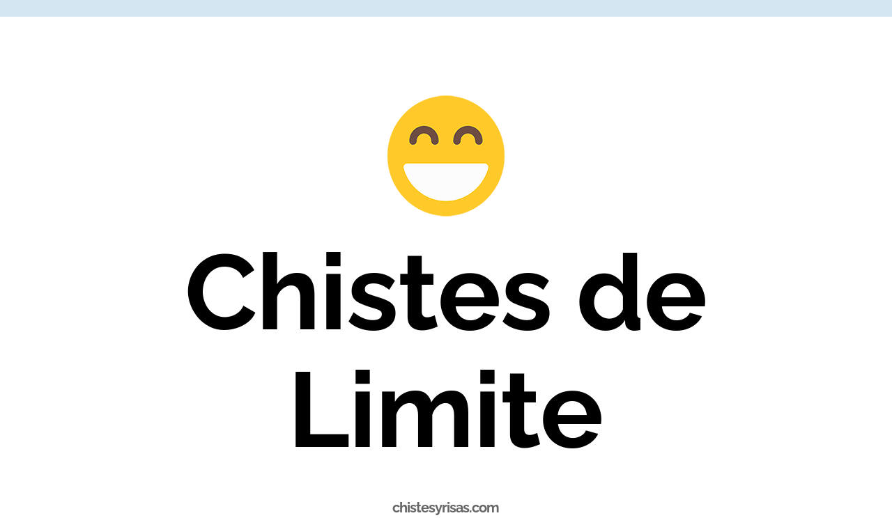 chistes de limite