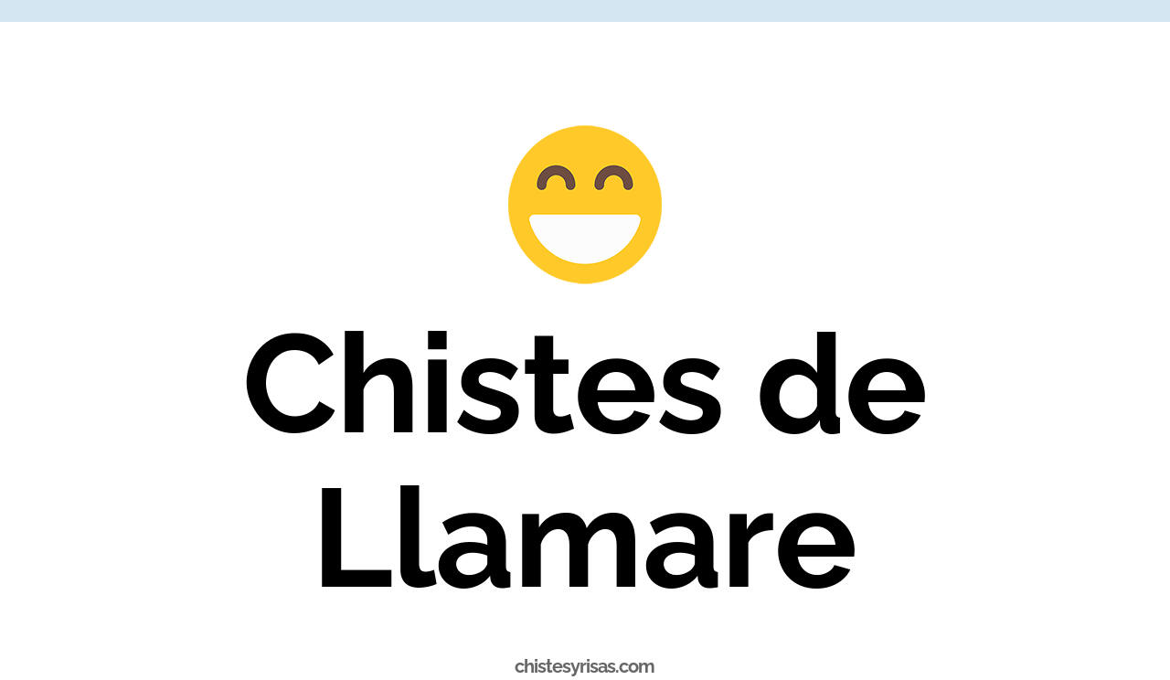 chistes de llamare