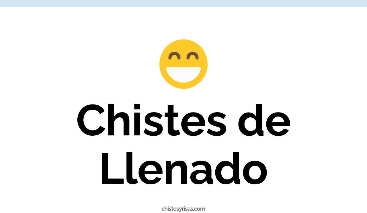 chistes de llenado