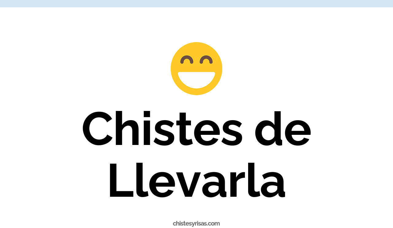 chistes de llevarla