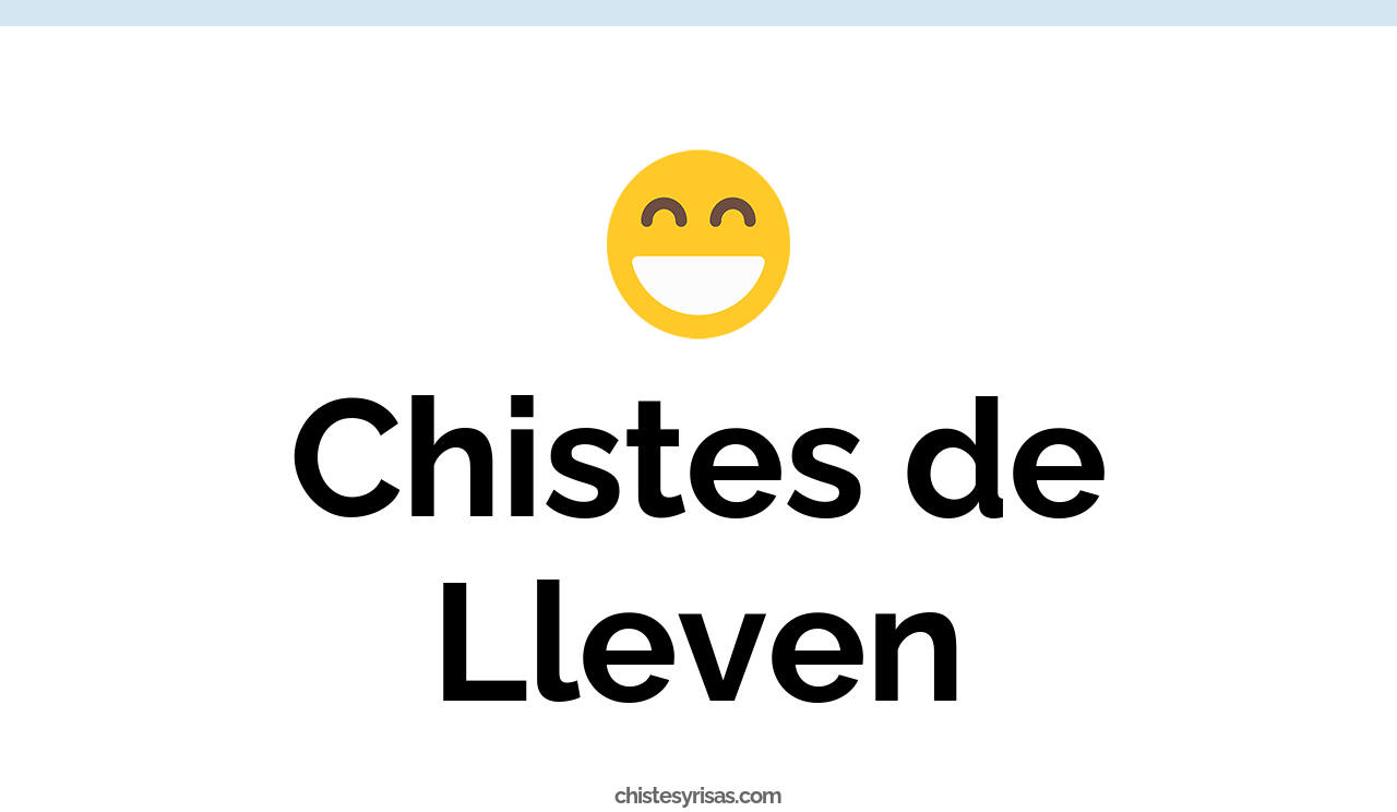 chistes de lleven