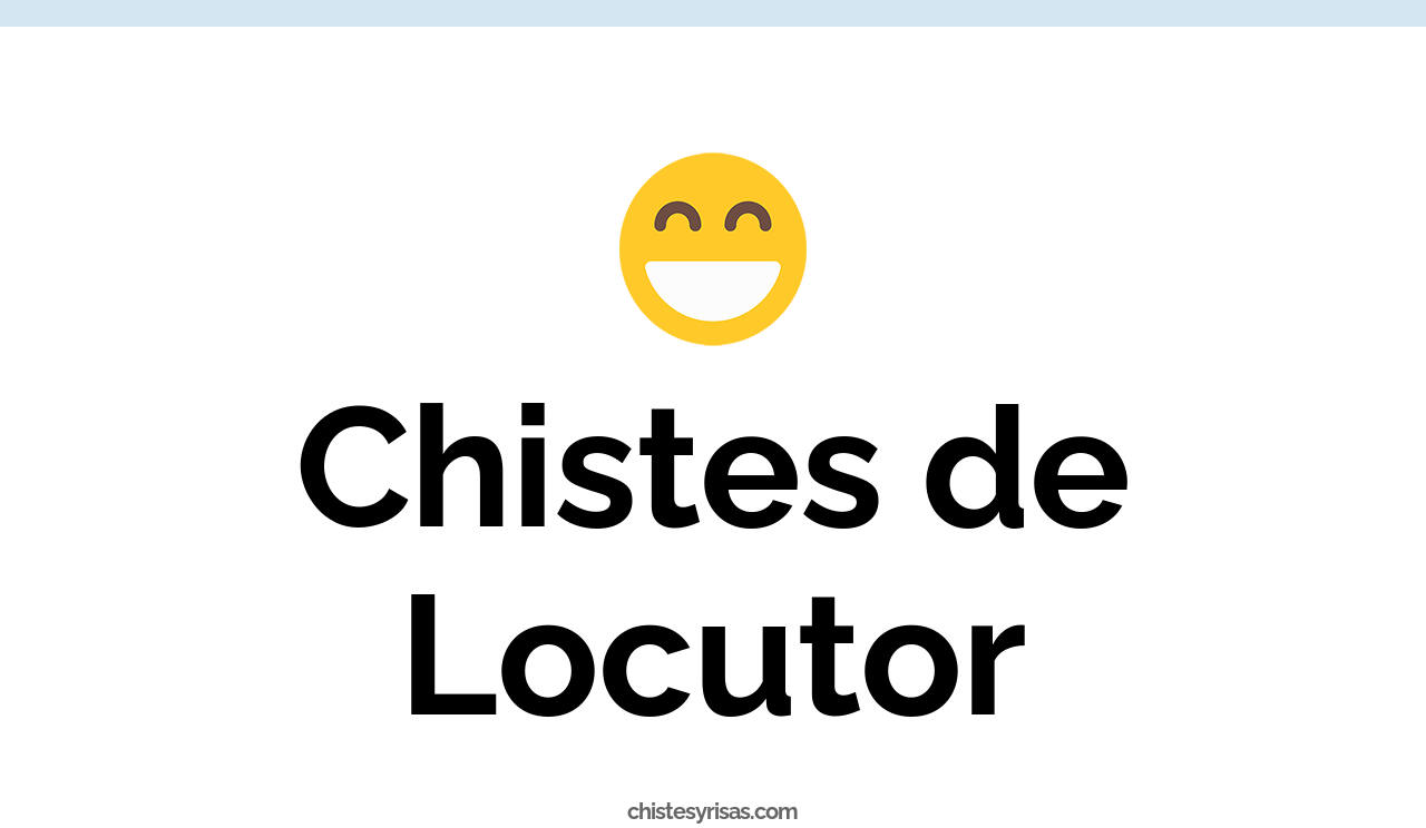 chistes de locutor