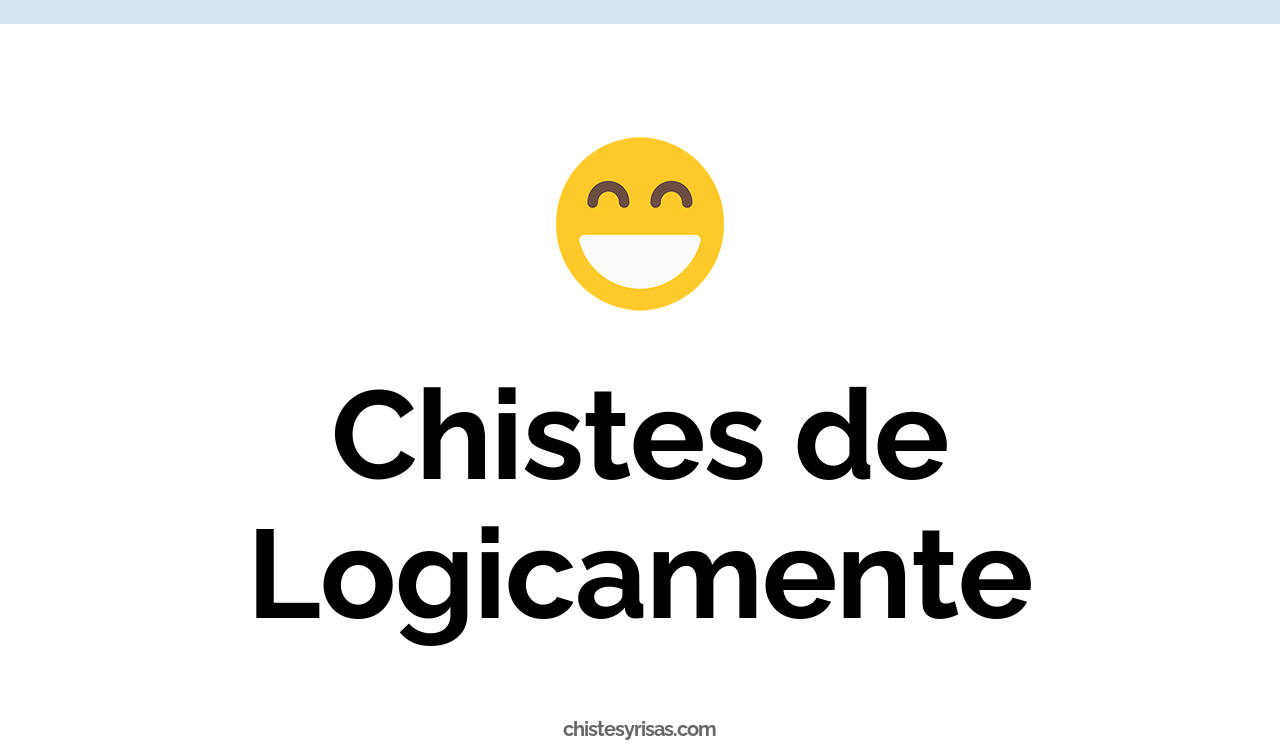 chistes de logicamente