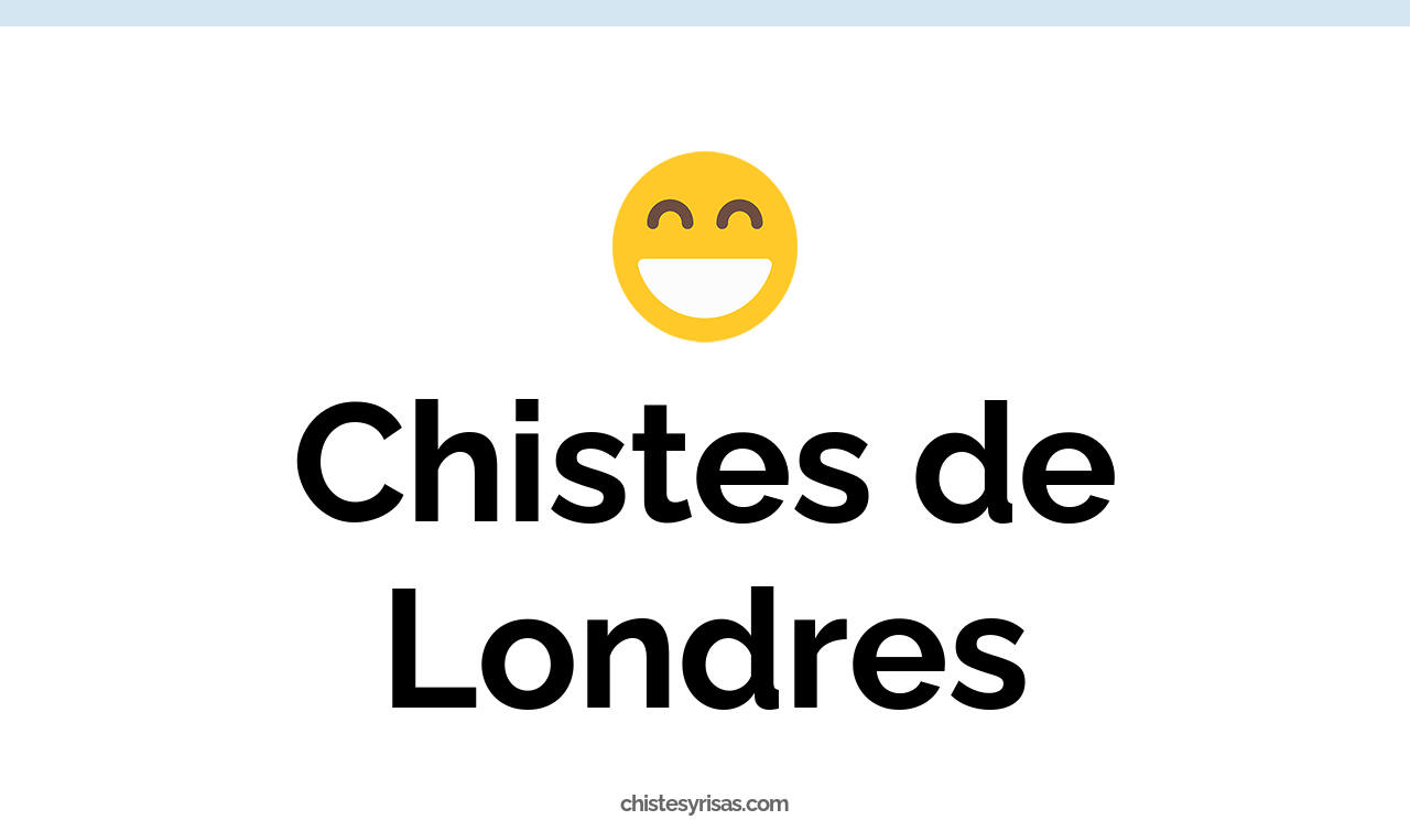 chistes de londres