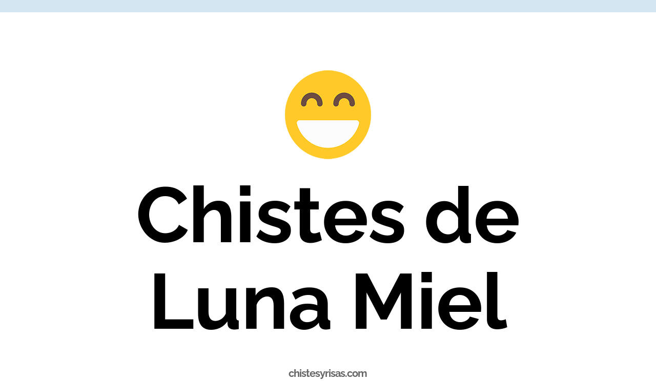 chistes de luna miel