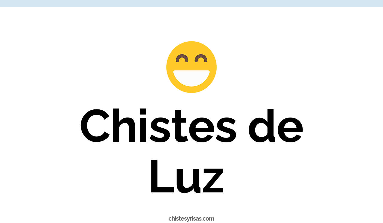 chistes de luz