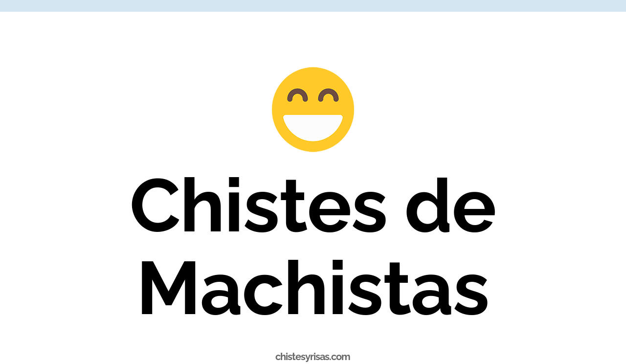 chistes de machistas