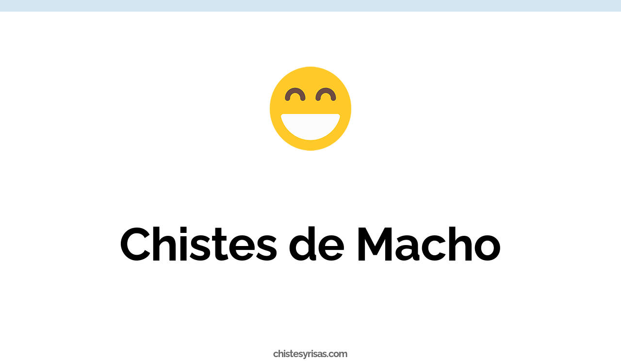 chistes de macho