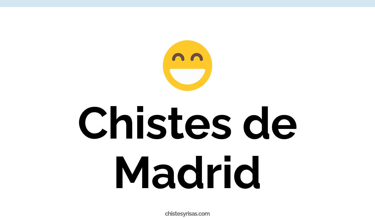 chistes de madrid