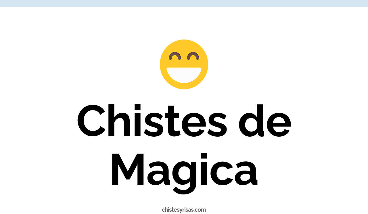 chistes de mágica