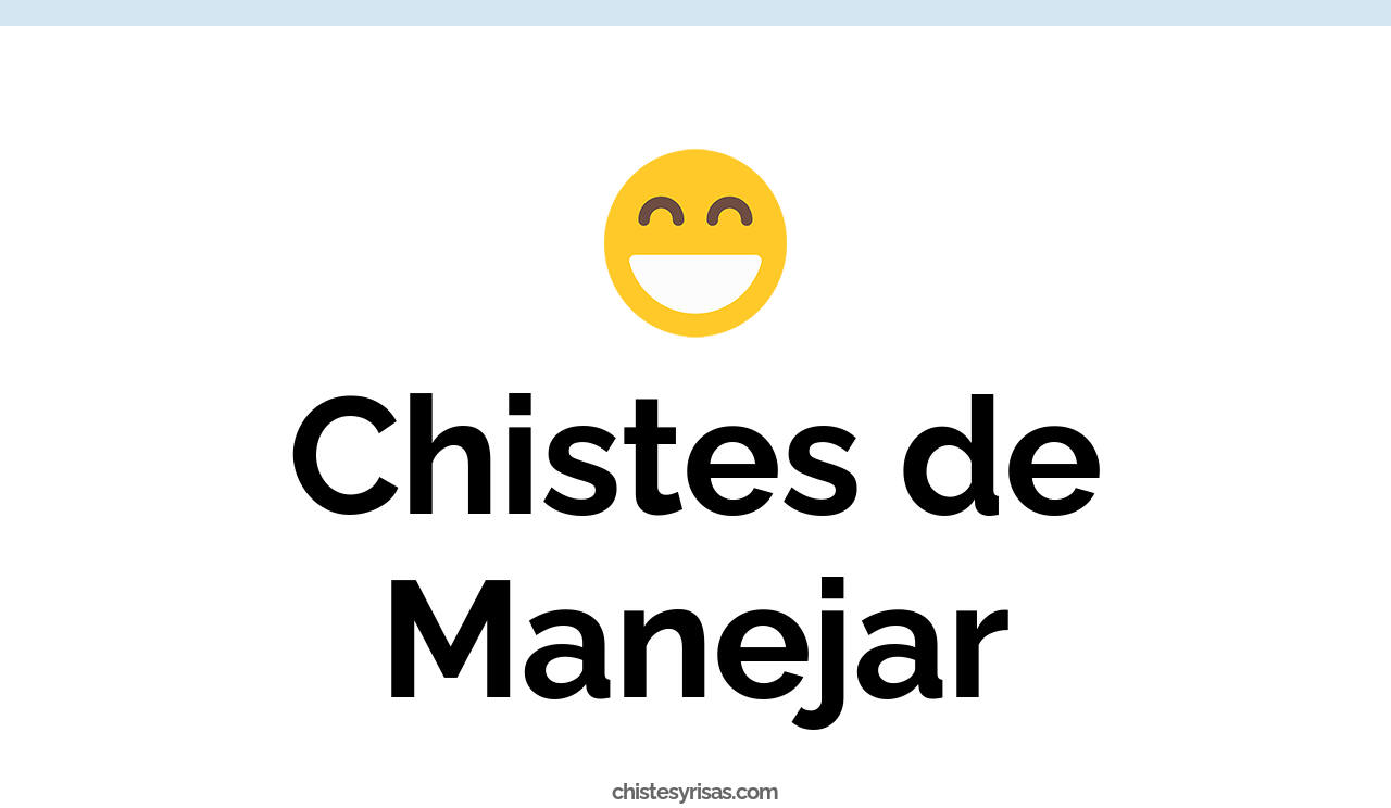 chistes de manejar