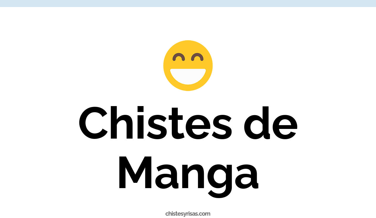 chistes de manga
