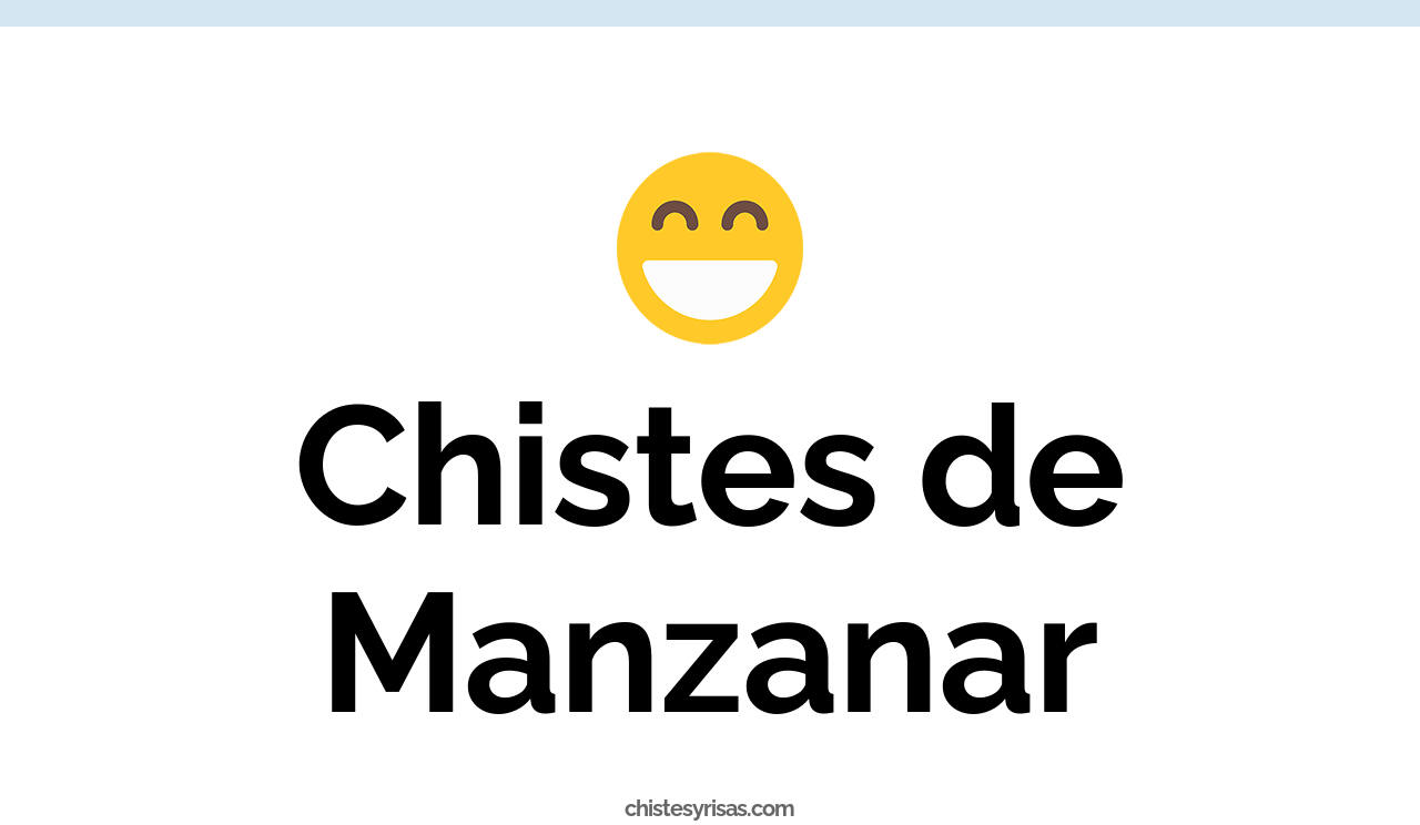 chistes de manzanar