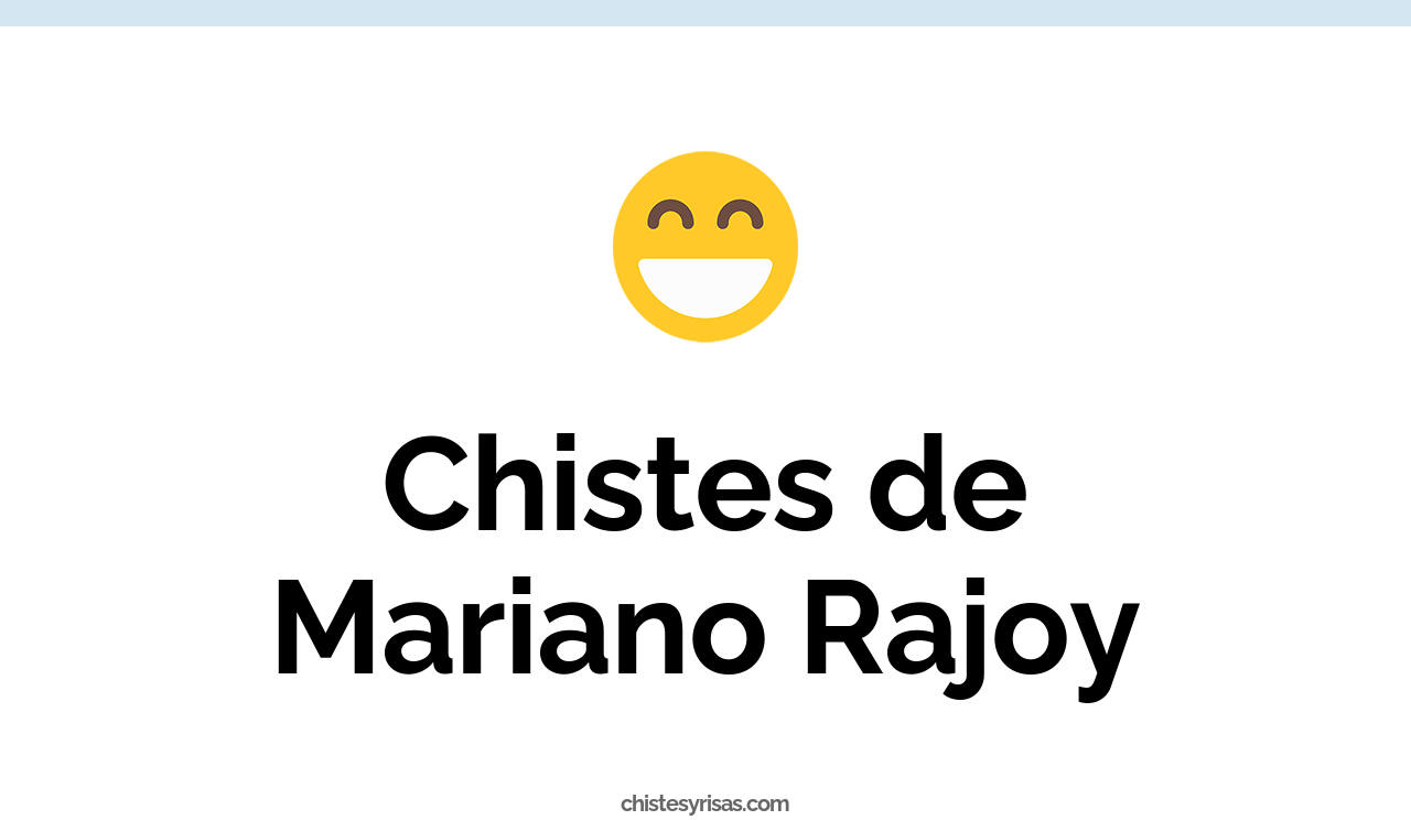 chistes de mariano rajoy