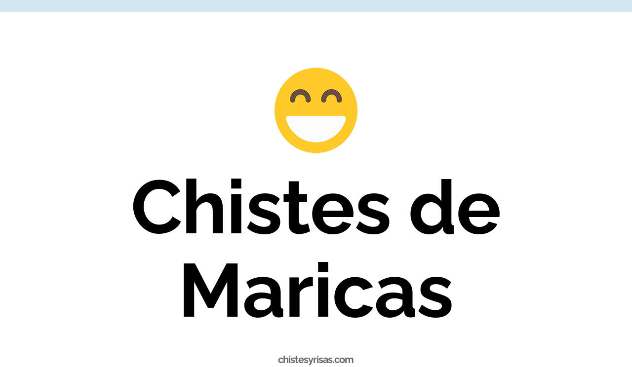 chistes de maricas