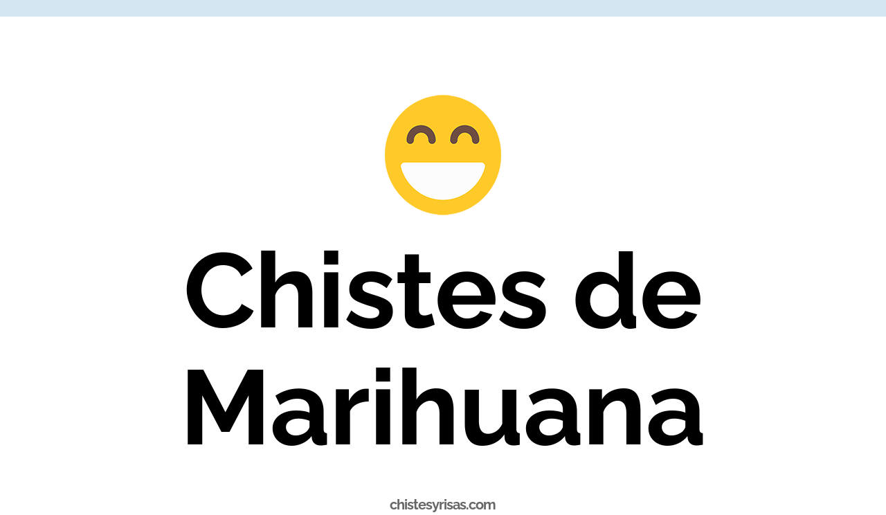 chistes de marihuana
