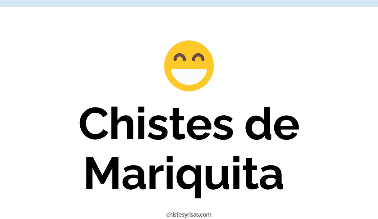 chistes de mariquita