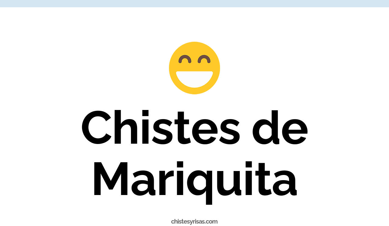 chistes de mariquita