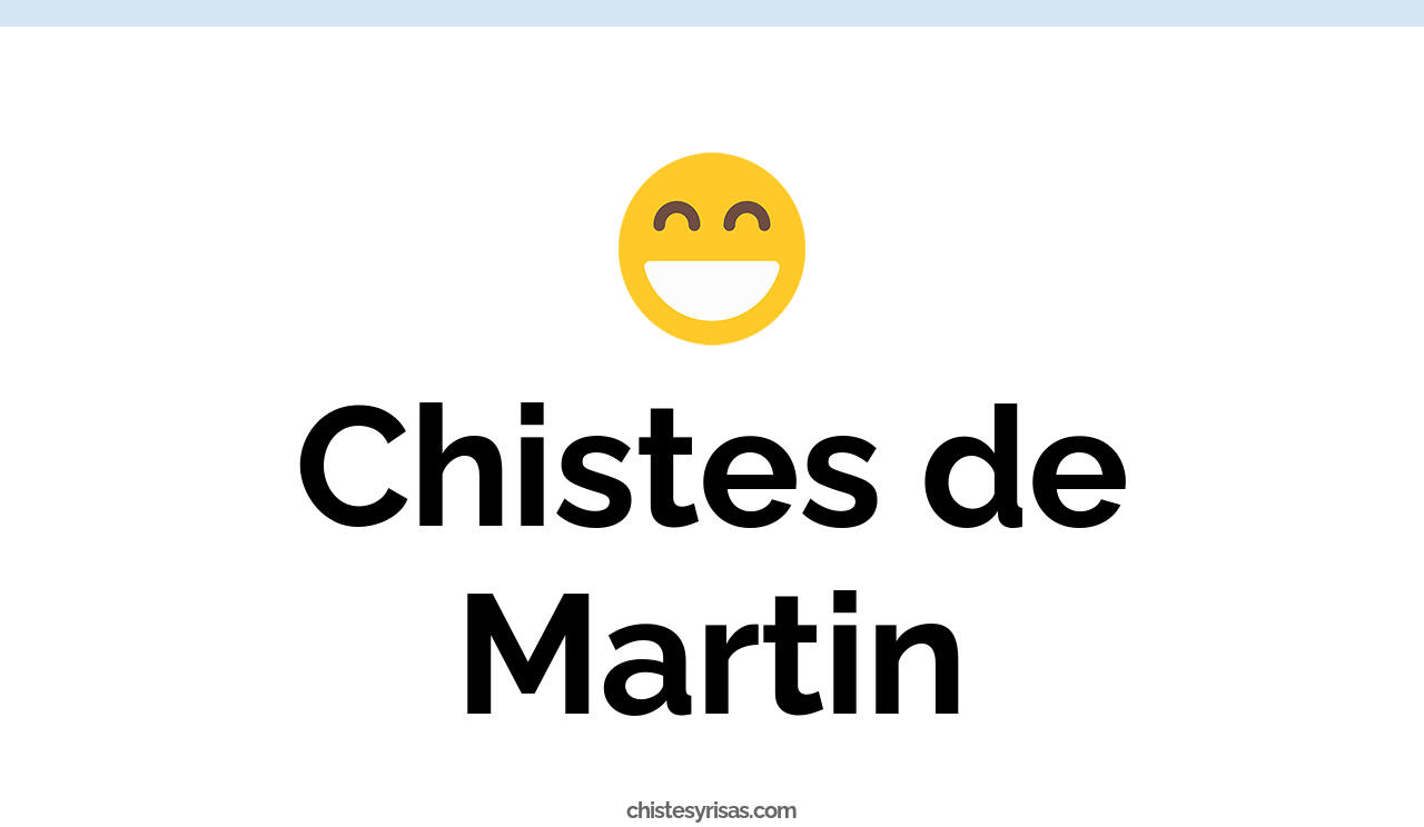 chistes de martín