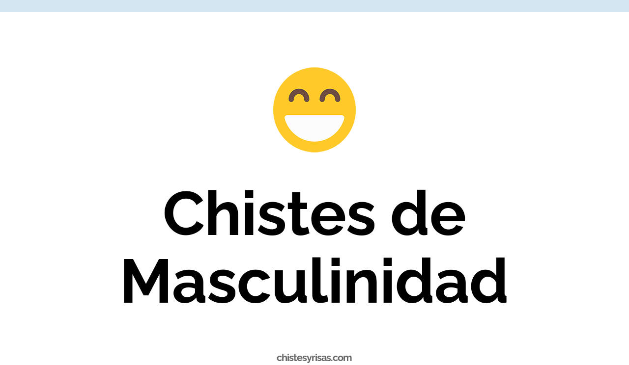 chistes de masculinidad