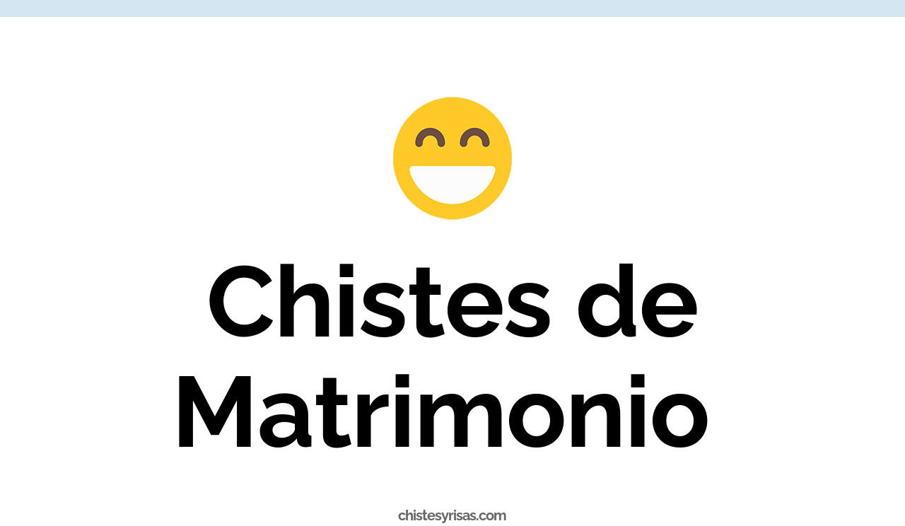 chistes de matrimonio