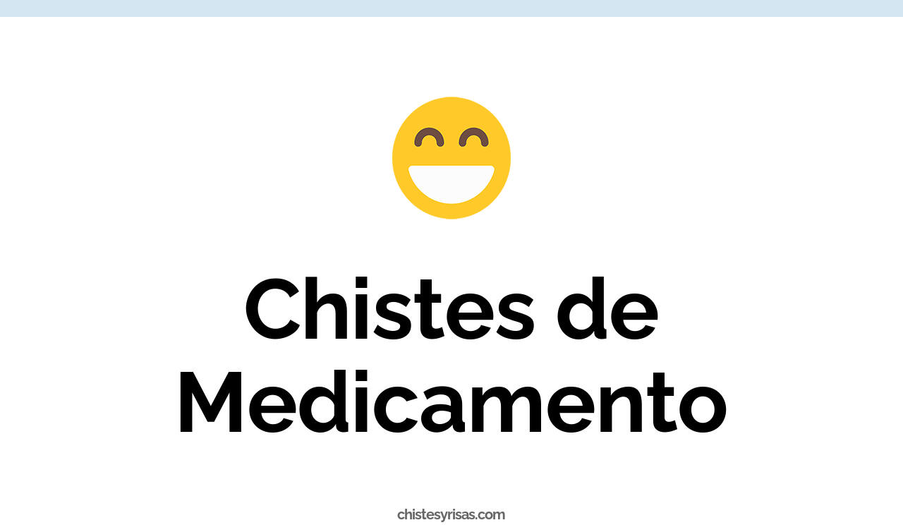 chistes de medicamento