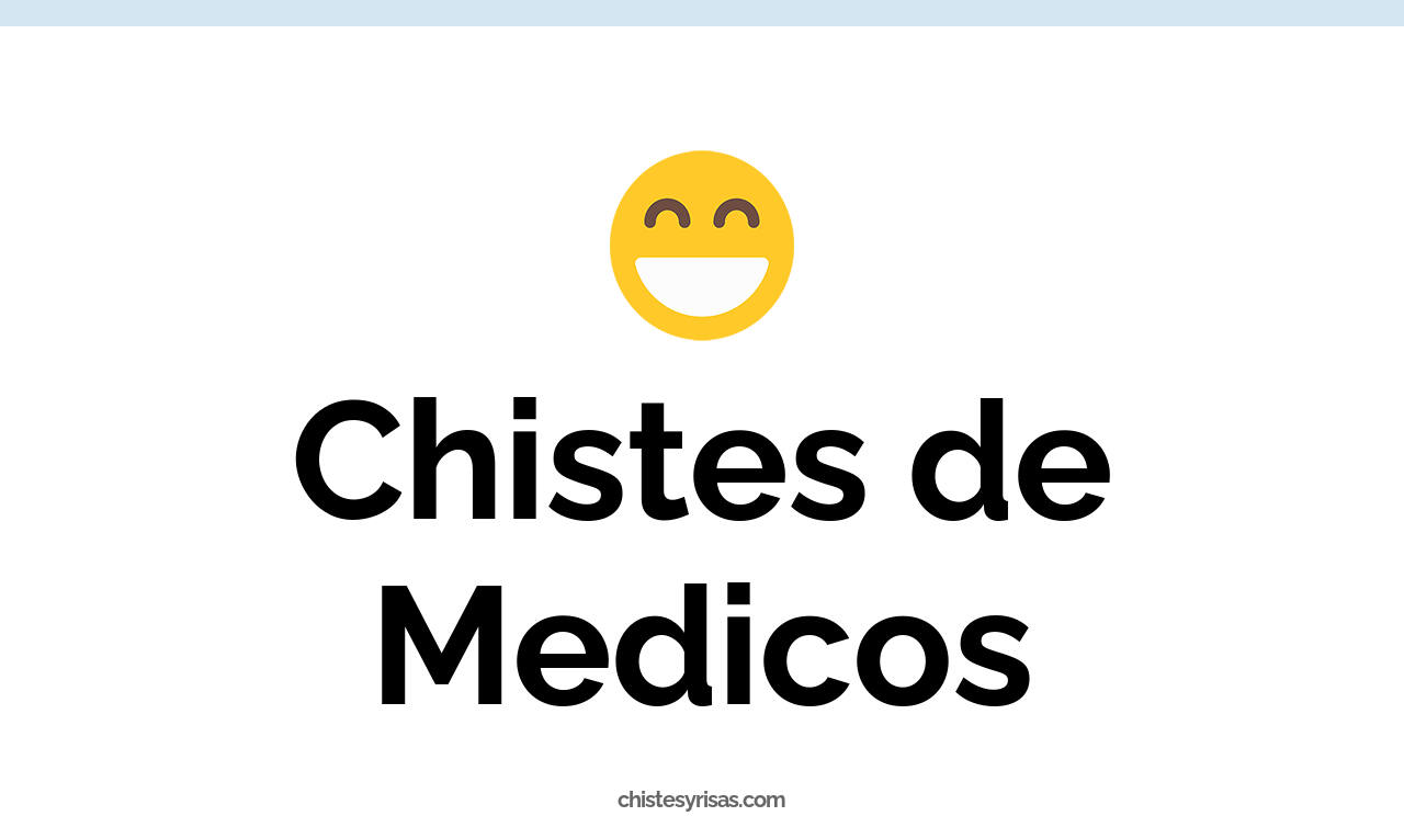 chistes de médicos
