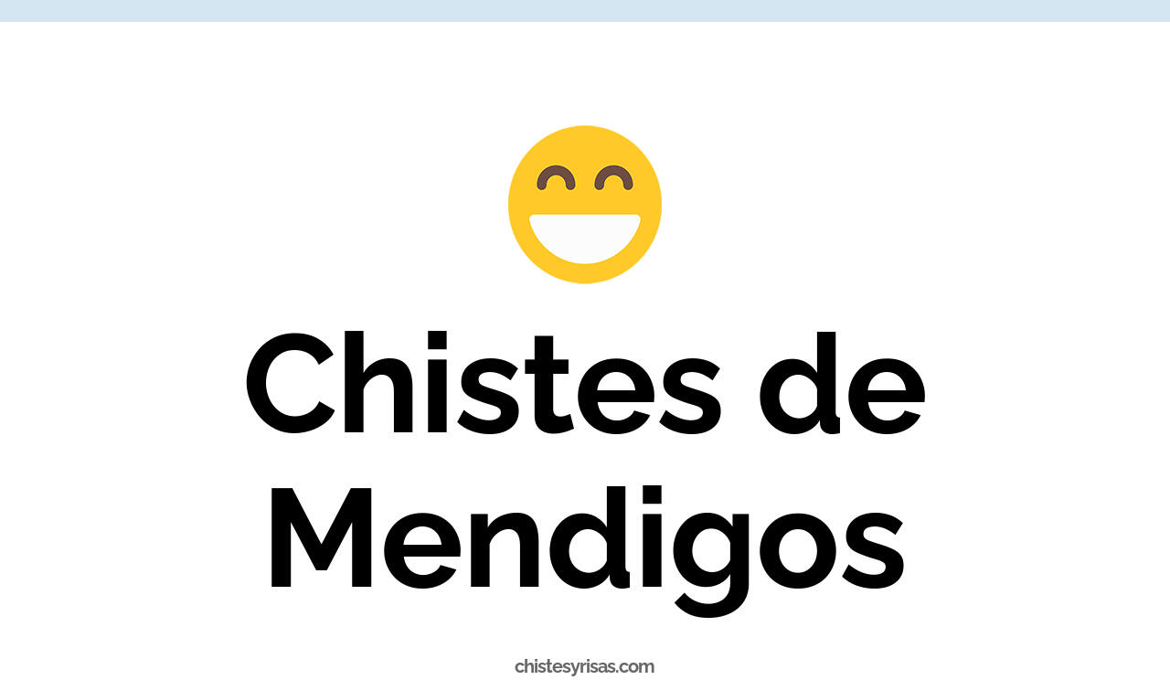 chistes de mendigos