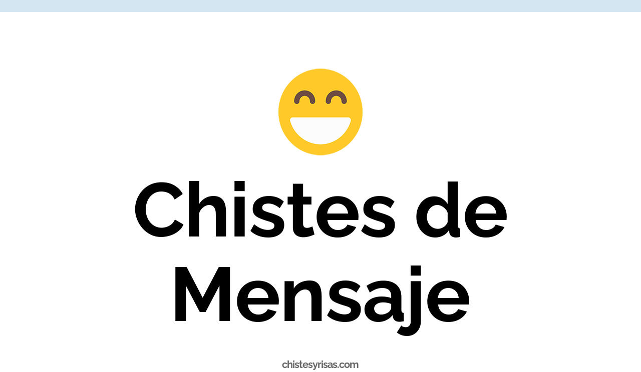 chistes de mensaje