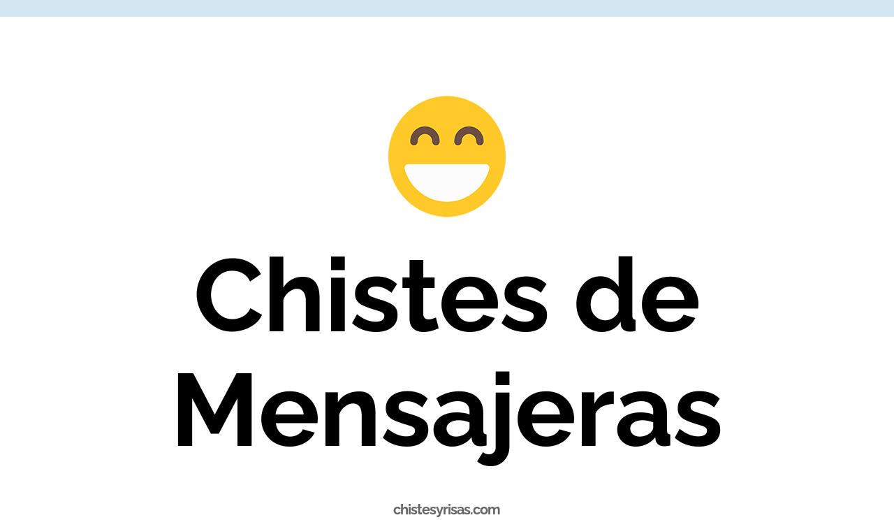 chistes de mensajeras